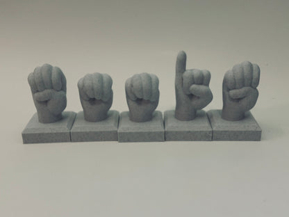 ASL Personalized” 3D Printed Fingerspelling Hand Sculpture